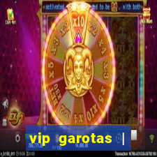 vip garotas | acompanhantes santa maria